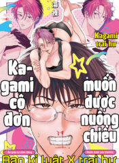 Kagami cô đơn muốn được nuông chiều