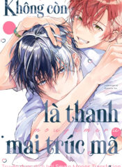 Không còn là thanh mai trúc mã copy