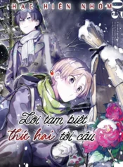 Lời tạm biệt thứ hai tới cậu (edit)