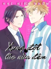 Xung đột lúc nửa đêm (edit)