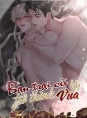 ban-trai-cu-tro-thanh-vua.jpg
